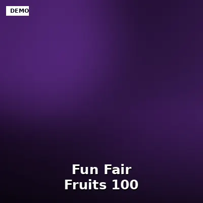 Fun Fair Fruits 100